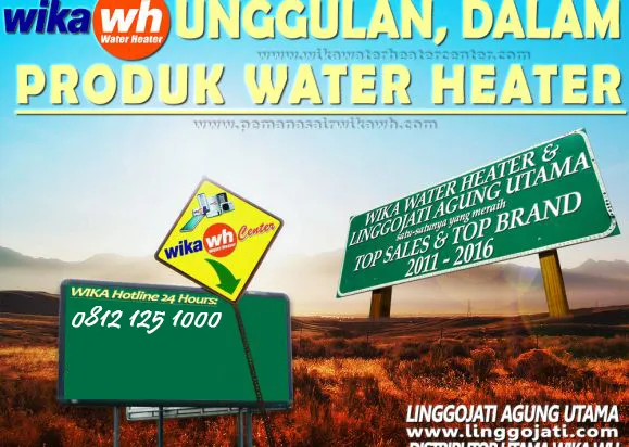 ARTICLE WIKA, UNGGULAN DALAM PRODUK PEMANAS AIR DI INDONESIA - WIKA WATER HEATER article produk unggulan