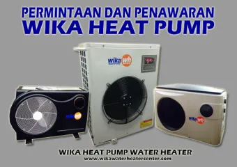 ARTICLE PERMINTAAN DAN PENAWARAN WIKA HEAT PUMP SWIMMING POOL KOLAM RENANG  JACUZZI  SPA